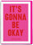 Funny It's Gonna Be OK Thinking Of You Card By Real Hackney Dave