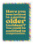 Funny Getting Older Incident Birthday Card