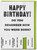 Funny How Were You Born Birthday Card