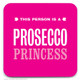 Funny Coaster Pink Prosecco Princess By Brainbox Candy funny-coaster-pink-prosecco-princess-by-brainbox-candy