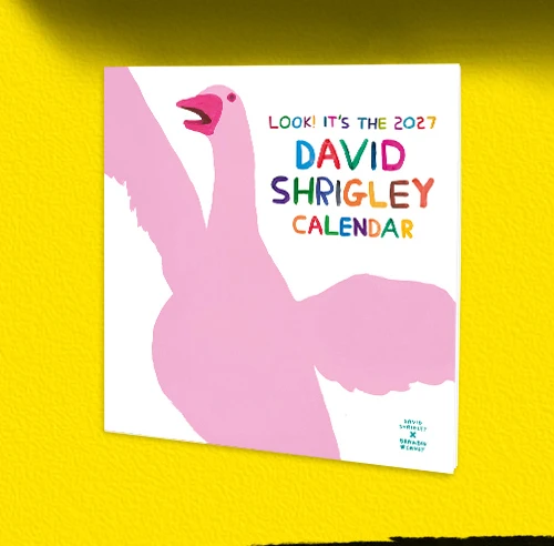 click here to shop David Shrigley calendar