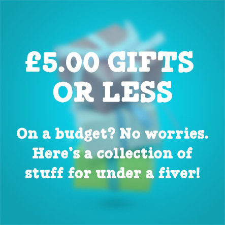 click here to shop gifts under five pounds
