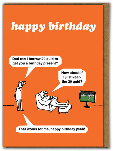 Funny Birthday Card Borrow 20 Quid By Modern Toss | brainboxcandy.com