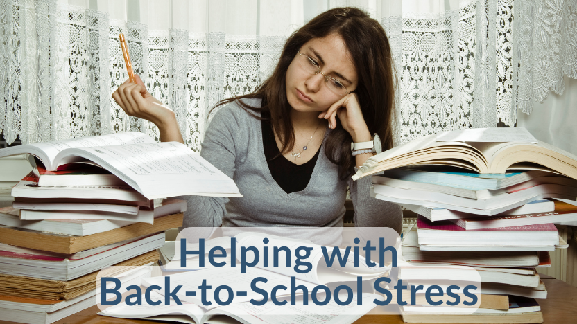 The Stress of Back-to-School (and How to Help) The Stress of Back-to-School (and How to Help)