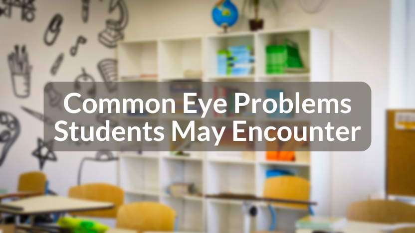 Back-to-School: Common Eye Health Issues Back-to-School: Common Eye Health Issues