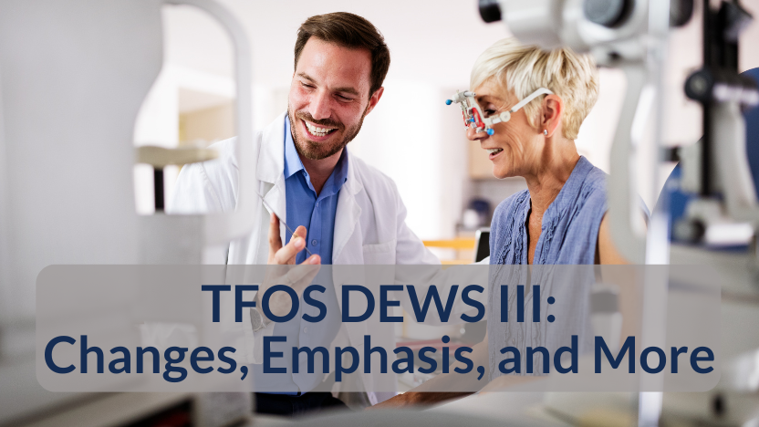 TFOS DEWS III – What’s New? TFOS DEWS III – What’s New?