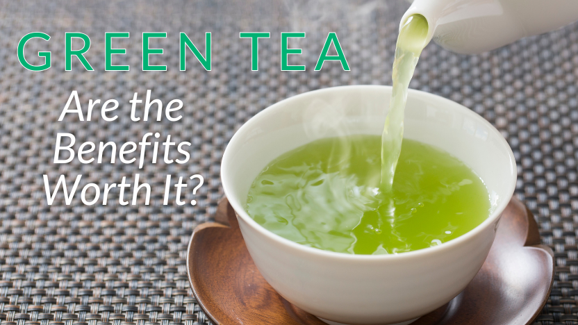 Emerging Benefits of Green Tea Emerging Benefits of Green Tea