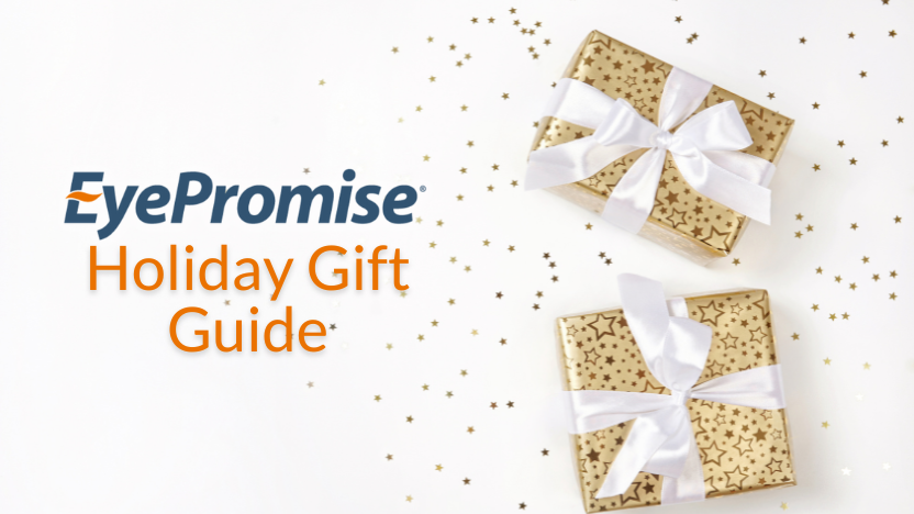 A Holiday Gift Guide for Healthy Eyes A Holiday Gift Guide for Healthy Eyes