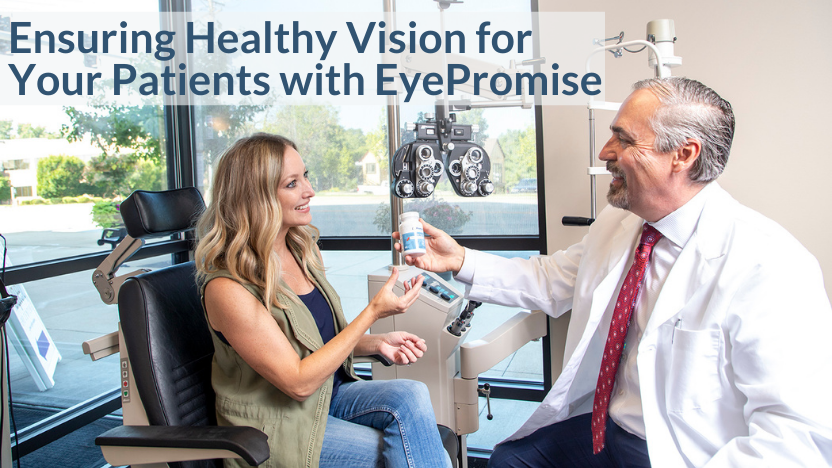 The Best Insurance for Your Patients’ Vision The Best Insurance for Your Patients’ Vision