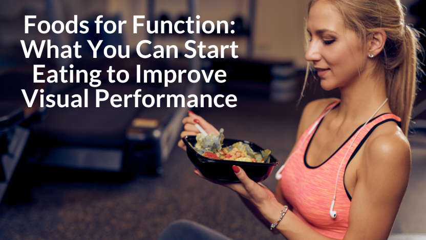 Foods to Improve Your Vision and Performance Foods to Improve Your Vision and Performance
