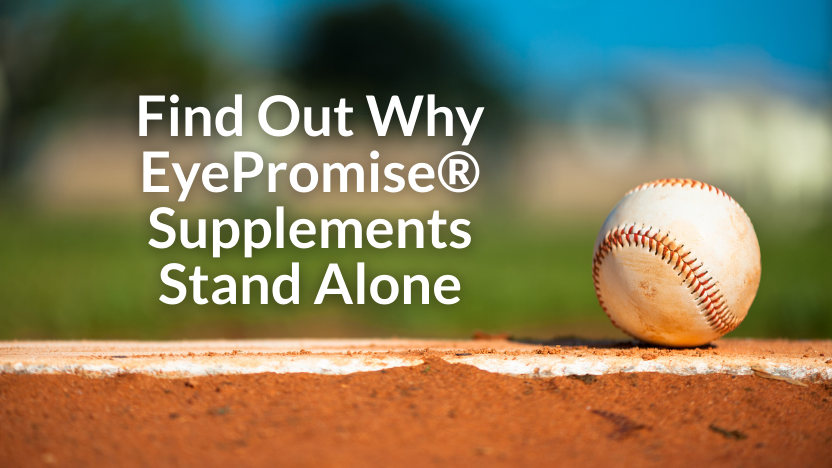 A League of Their Own: EyePromise Eye Health Performance Supplements A League of Their Own: EyePromise Eye Health Performance Supplements