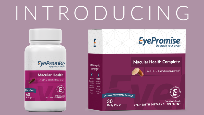 EyePromise® Elevates the Standard of Aging Eyecare EyePromise® Elevates the Standard of Aging Eyecare