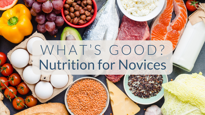 Nutrition for Novices: Advice Backed by Science Nutrition for Novices: Advice Backed by Science