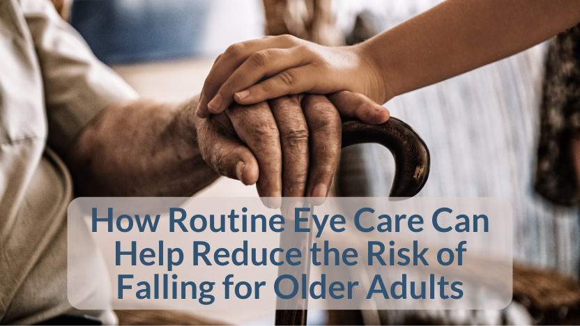 Routine Eye Exams Can Help Keep the Elderly On Their Feet Routine Eye Exams Can Help Keep the Elderly On Their Feet