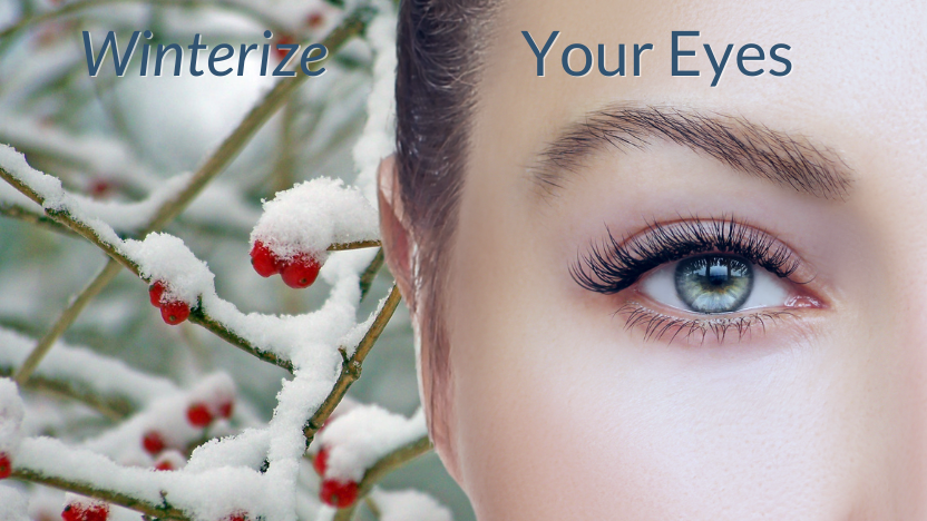 Are Your Eyes Winterized?  Are Your Eyes Winterized?