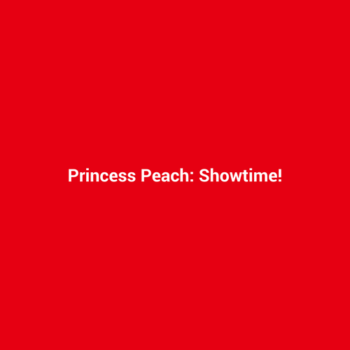 Princess Peach: Showtime!