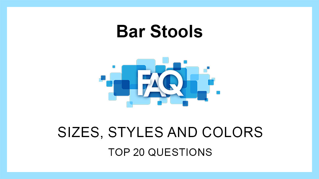 Bar Stools – 20 Questions & Answers