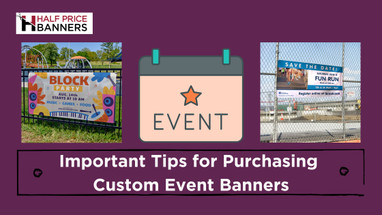 Important Tips for Purchasing Custom Event Banners