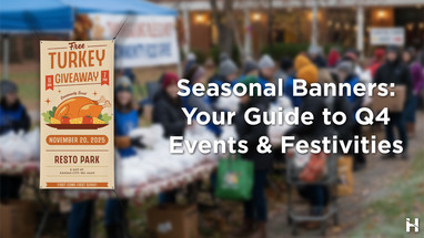 Seasonal Banners: Your Guide to Q4 Events and Festivities