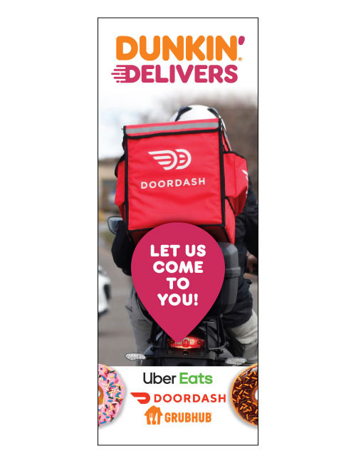 Dunkin' 3'x8' Lamppost Banner "Dunkin' Delivers Doordash"