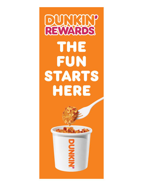 Dunkin' 3'x8' Lamppost Banner "Dunkin' Rewards The Fun Starts Here"