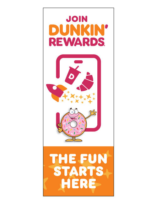 Dunkin' 3'x8' Lamppost Banner "Join Dunkin' Rewards The Fun Starts Here"