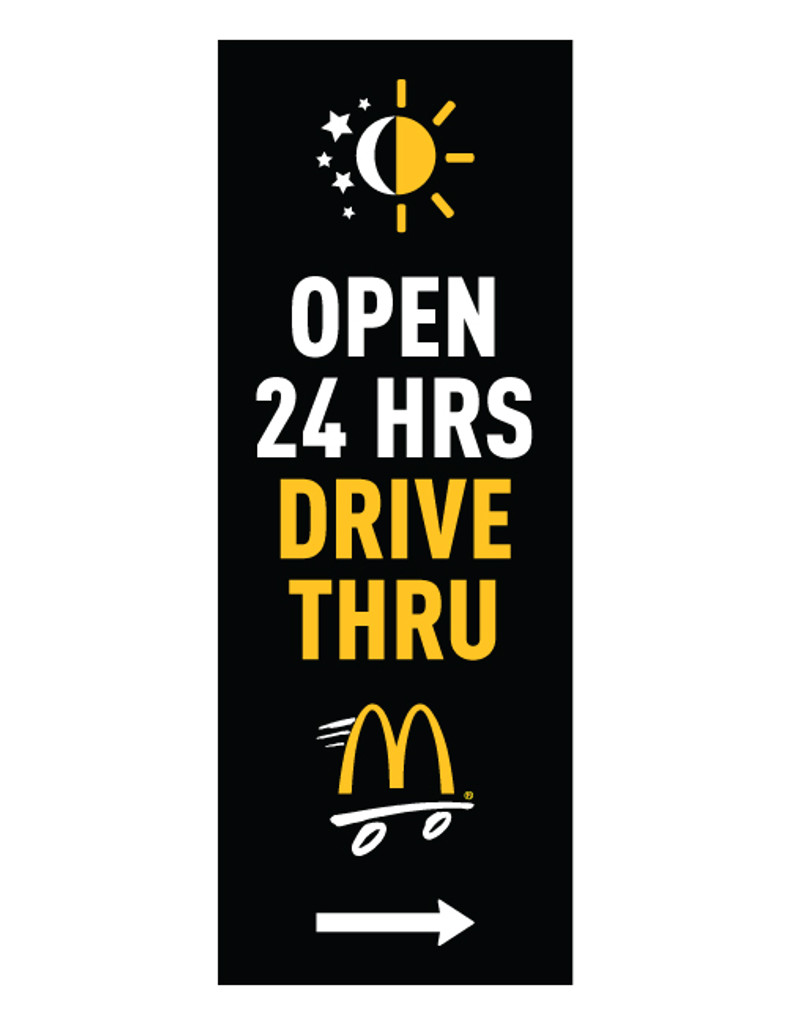 McDonald's 3'x8' Lamppost Banner "Open 24 Hrs Drive Thru" Black (Arrow)