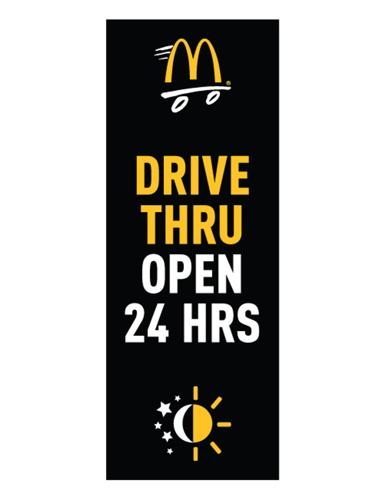 McDonald's 3'x8' Lamppost Banner "Drive Thru Open 24 Hrs" Black