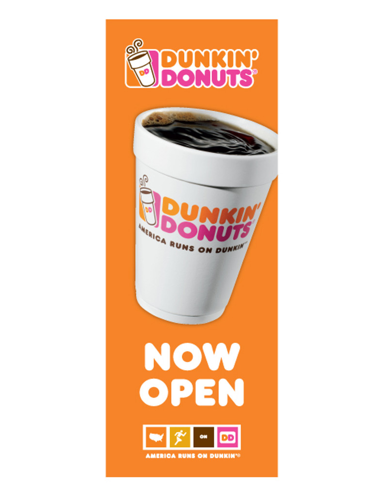 Dunkin' Donuts 3'x8' Lamppost Banner "Now Open" Orange