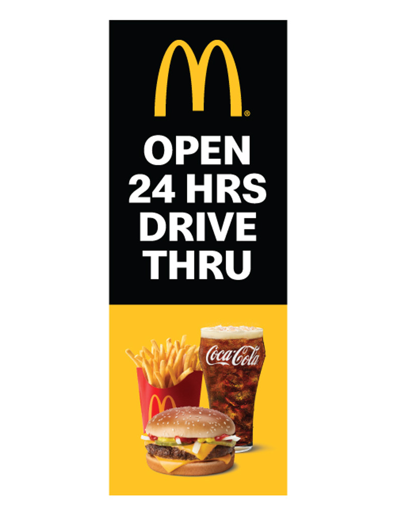 McDonald's 3'x8' Lamppost Banner "Open 24 Hrs Drive Thru"