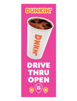 Dunkin' 3'x8' Lamppost Banner "Drive Thru Open" Pink