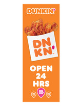 Dunkin' 3'x8' Lamppost Banner "Open 24 Hrs" Orange