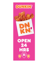 Dunkin' 3'x8' Lamppost Banner "Open 24 Hrs" Pink