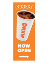 Dunkin' 3'x8' Lamppost Banner "Now Open" Orange Arrow