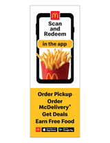 McDonald's 3'x8' Lamppost Banner "Scan and Redeem in the App" McDonald's 3'x8' Lamppost Banner "Scan and Redeem in the App"