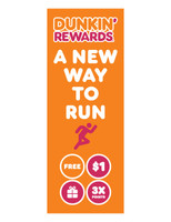 Dunkin' 3'x8' Lamppost Banner "Dunkin' Rewards A New Way to Run"