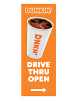 Dunkin' 3'x8' Lamppost Banner "Drive Thru Open" Arrow Orange