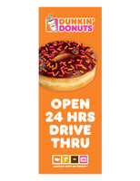 Dunkin' Donuts 3'x8' Lamppost Banner "Open 24 Hrs Dive Thru" Orange