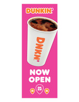 Dunkin' 3'x8' Lamppost Banner "Now Open" Pink