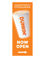 Dunkin' 3'x8' Lamppost Banner "Now Open" Orange Arrow