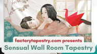 Buy Sensual Wall Tapestry Video