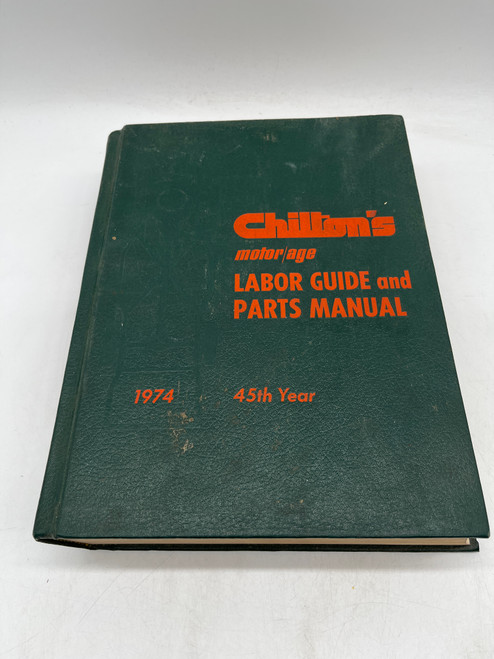 1974 Chilton's Labor and Parts Automotive Repair Manual