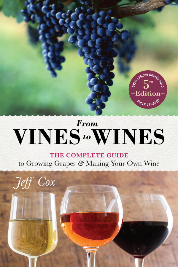 From Vines to Wines - by Jeff Cox - Oak Barrel Winecraft