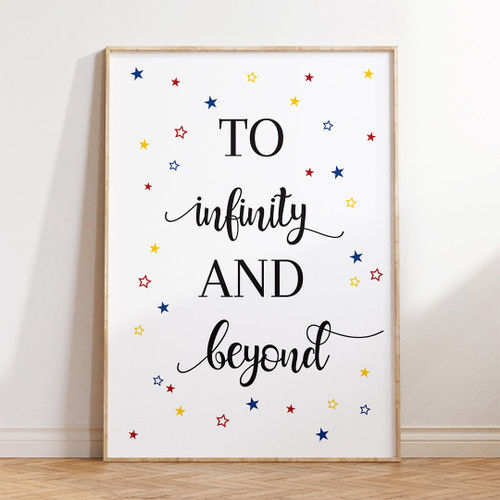 To Infinity And Beyond Print - Ready To Print | Design 20661