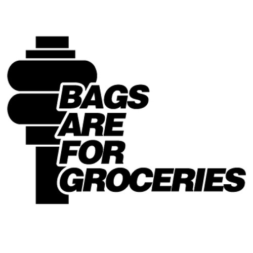 Bags Are For Groceries - DECAL