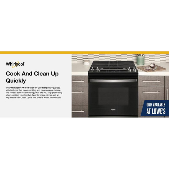 5.0 Cu. Ft. Whirlpool® Gas Range with Frozen Bake™ Technology WEG515S0LV 5.0 Cu. Ft. Whirlpool® Gas Range with Frozen Bake™ Technology WEG515S0LV