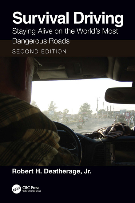 (PDF) Survival Driving
2nd Edition
Staying Alive on the Worlds Most Dangerous Roads (PDF) Survival Driving
2nd Edition
Staying Alive on the Worlds Most Dangerous Roads