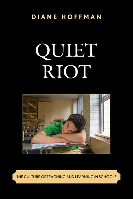 (PDF) Quiet Riot
The Culture of Teaching and Learning in Schools (PDF) Quiet Riot
The Culture of Teaching and Learning in Schools