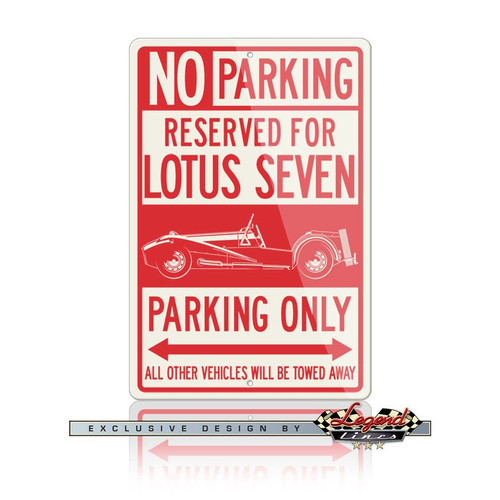 Lotus Seven 7 Reserved Parking Only Sign