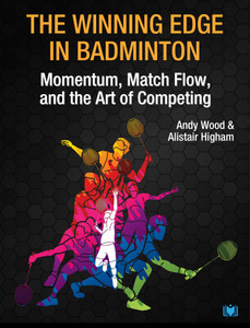 The Winning Edge in Badminton: Momentum, Match Flow and the Art of Competing